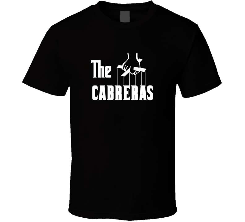 Godfather Funny Cabrera Last Name Family Reunion Surname T shirt