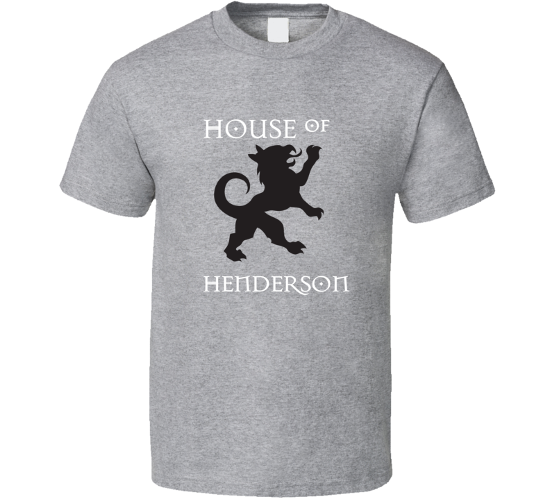 House Of  Henderson Last Name Family Reunion Surname T shirt
