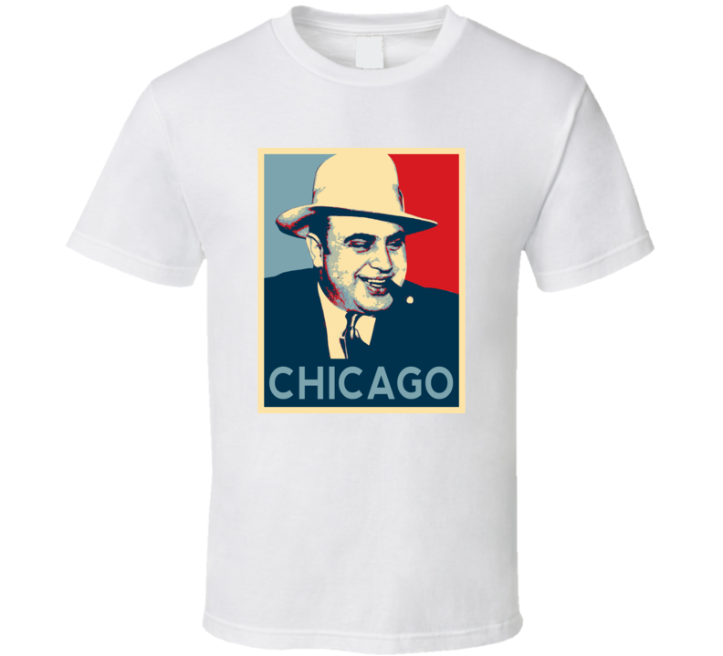 Al Capone Italian Gangster Chicago Hope Obama T Shirt