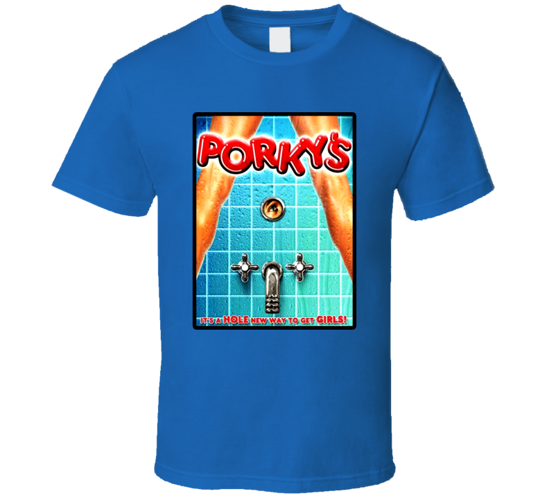 Porky's Funny 80s Comedy Movie Fans Only T Shirt