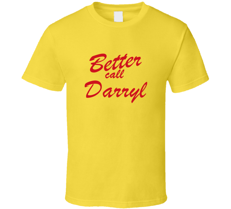 Better Call Darryl Funny TV Lawyer T Shirt