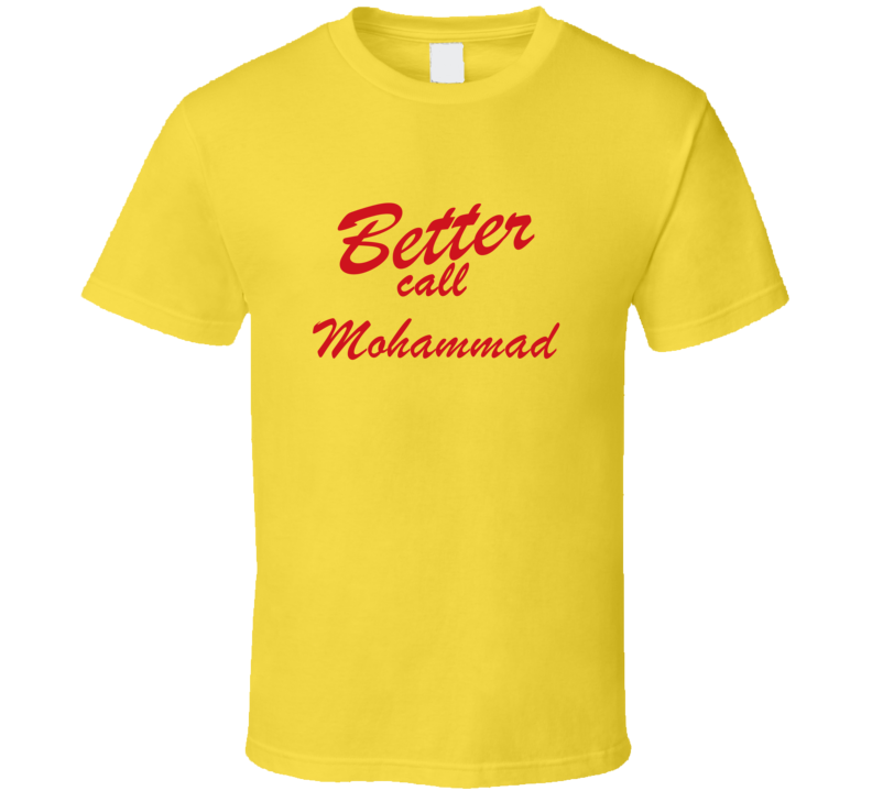 Better Call Mohammad Funny TV Lawyer T Shirt