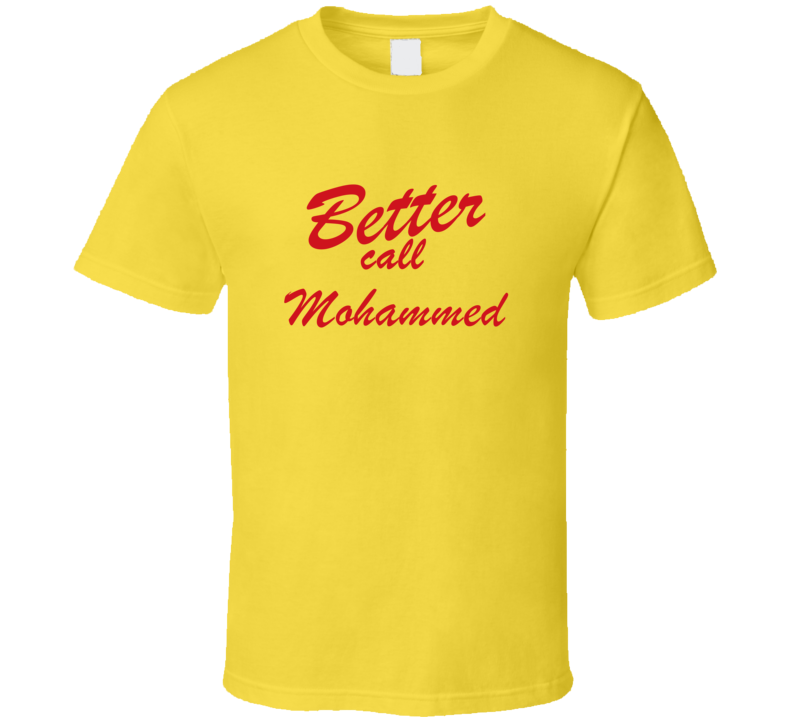 Better Call Mohammed Funny TV Lawyer T Shirt