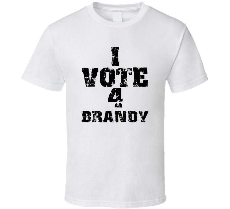 I Vote 4 Brandy Alcohol Funny Cool T Shirt