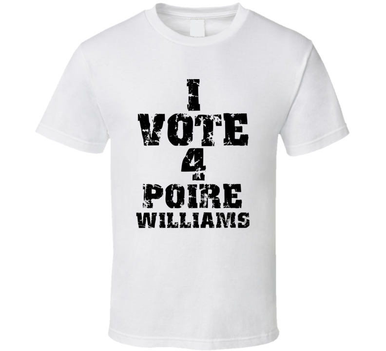 I Vote 4 Poire Williams Alcohol Funny Cool T Shirt