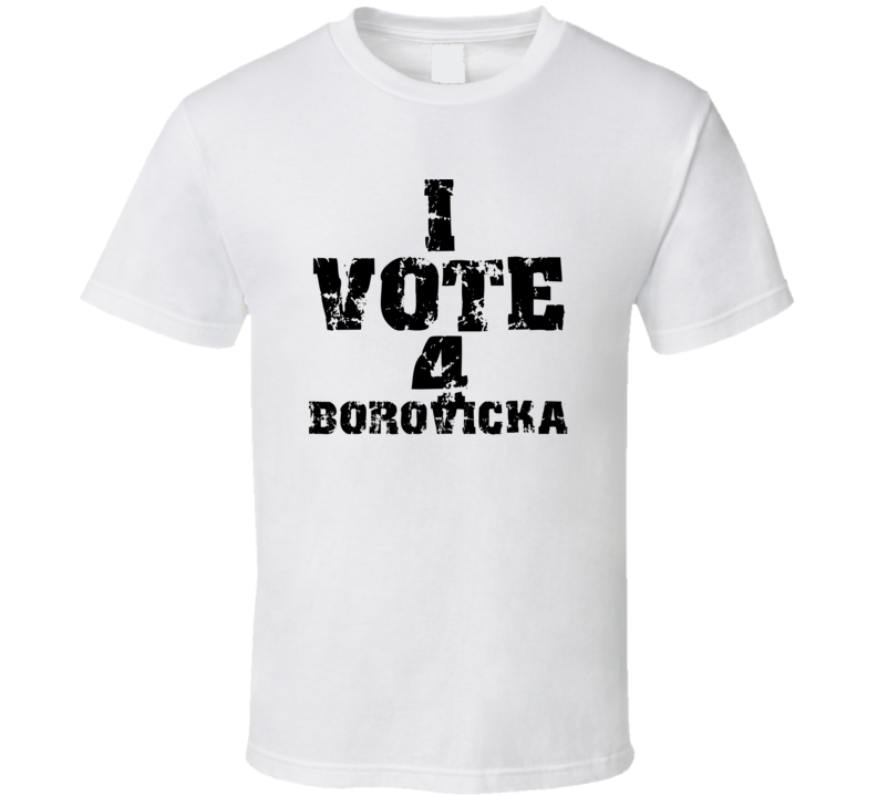 I Vote 4 Borovicka Alcohol Funny Cool T Shirt