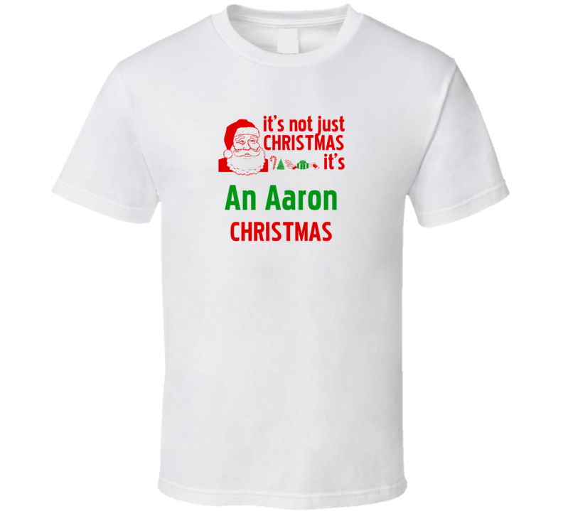 It's An Aaron Christmas Personalized Last Name Cool T shirt