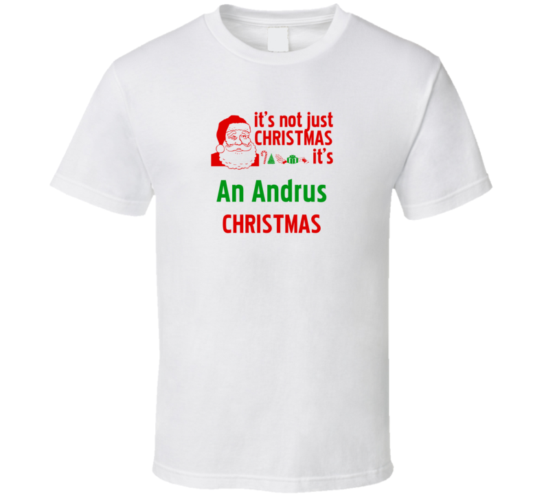 It's An Andrus Christmas Personalized Last Name Cool T shirt