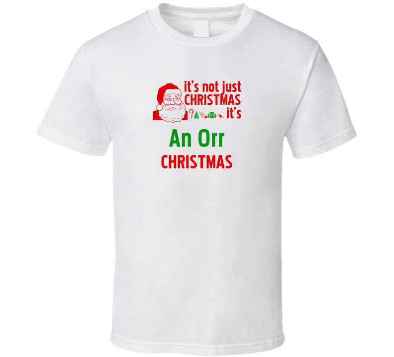 It's An Orr Christmas Personalized Last Name Cool T shirt