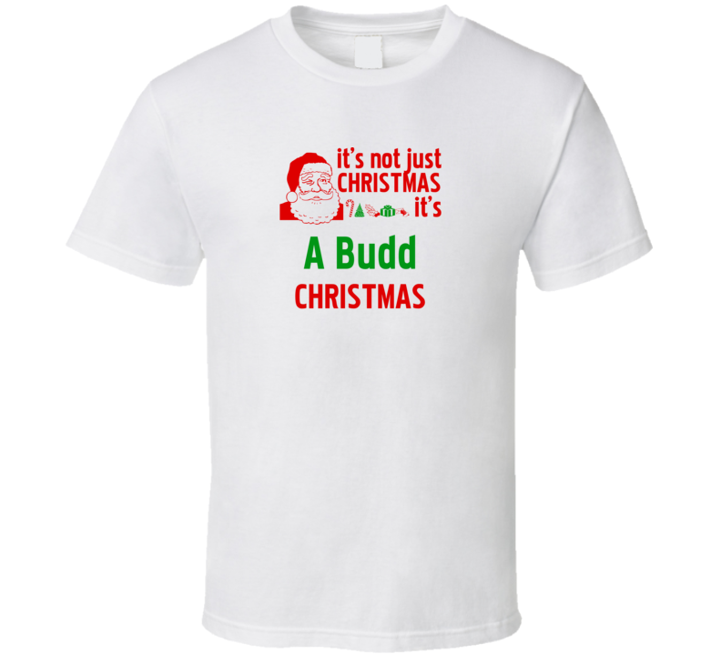 It's A Budd Christmas Personalized Last Name Cool T Shirt