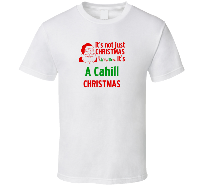 It's A Cahill Christmas Personalized Last Name Cool T Shirt