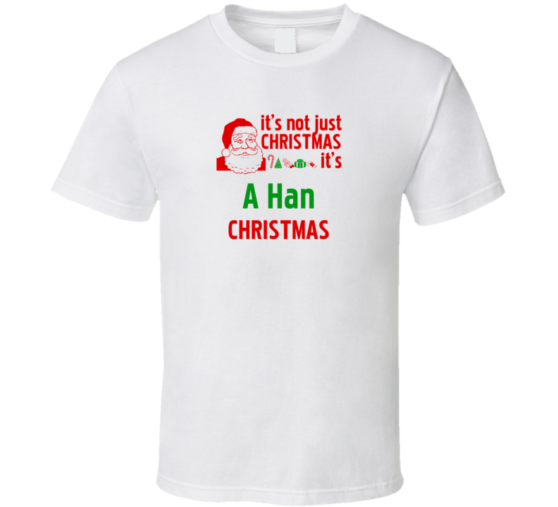 It's A Han Christmas Personalized Last Name Cool T Shirt