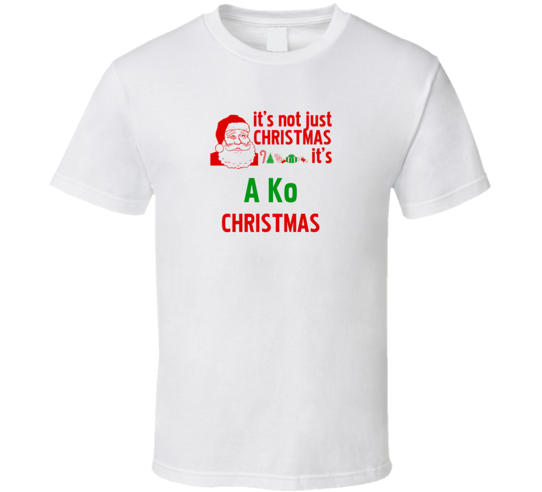 It's A Ko Christmas Personalized Last Name Cool T Shirt