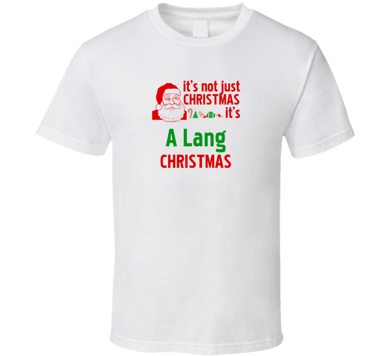 It's A Lang Christmas Personalized Last Name Cool T Shirt