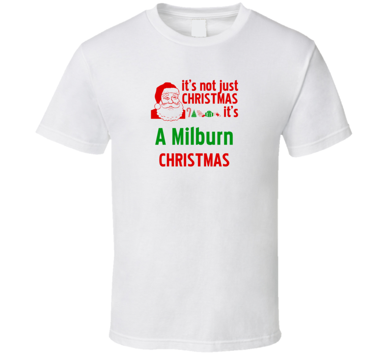 It's A Milburn Christmas Personalized Last Name Cool T Shirt