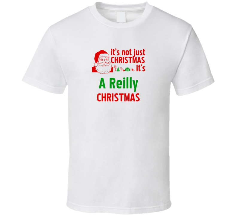 It's A Reilly Christmas Personalized Last Name Cool T Shirt