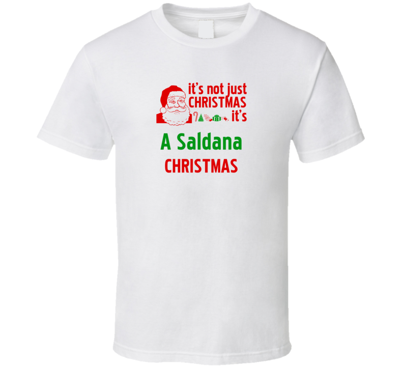 It's A Saldana Christmas Personalized Last Name Cool T Shirt