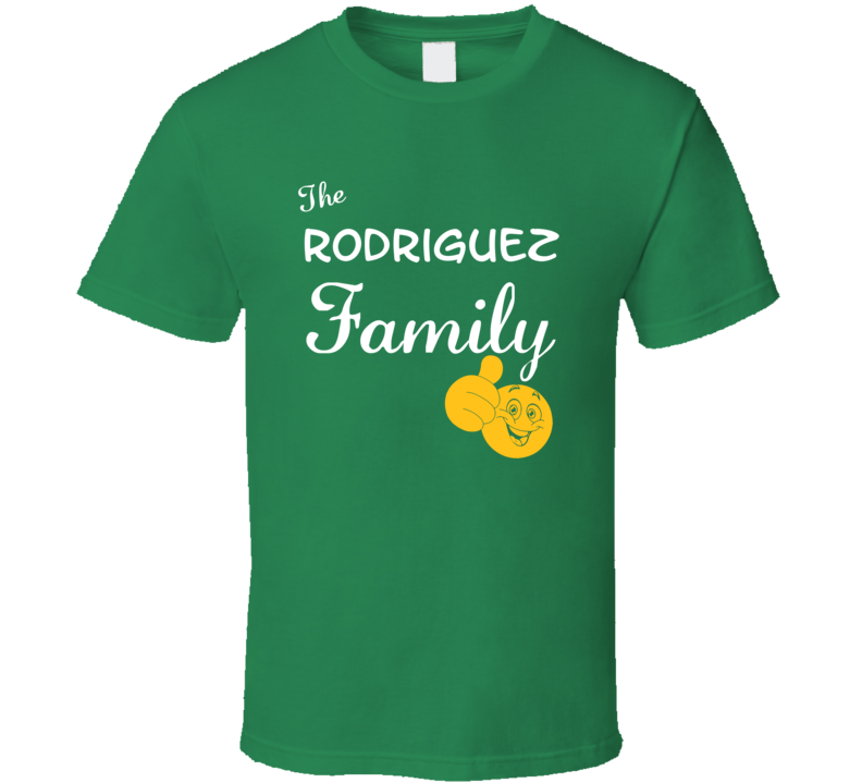 The Rodriguez Family Cool Last Name Surname T Shirt