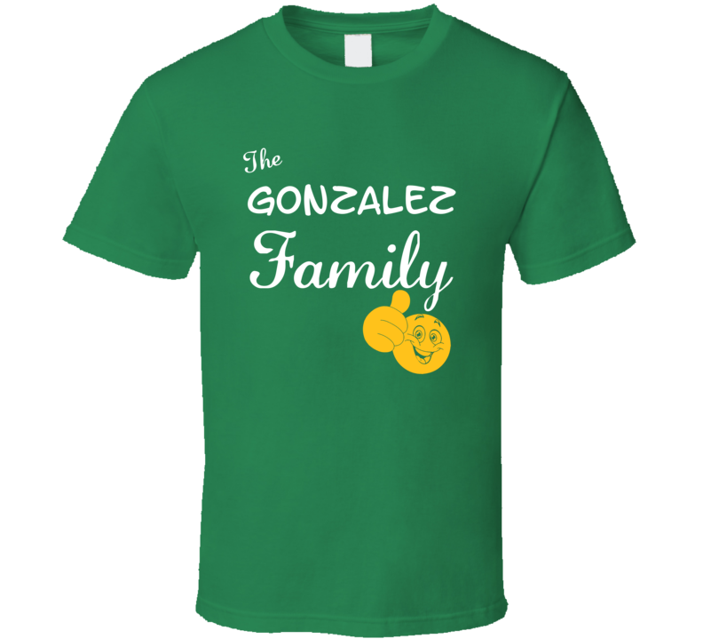 The Gonzalez Family Cool Last Name Surname T Shirt