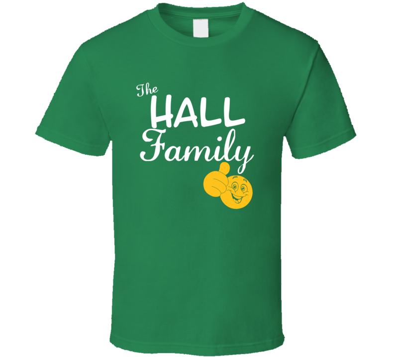 The Hall Family Cool Last Name Surname T Shirt