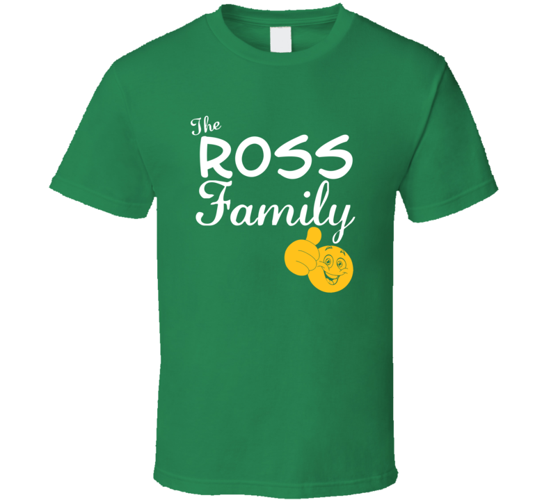 The Ross Family Cool Last Name Surname T Shirt