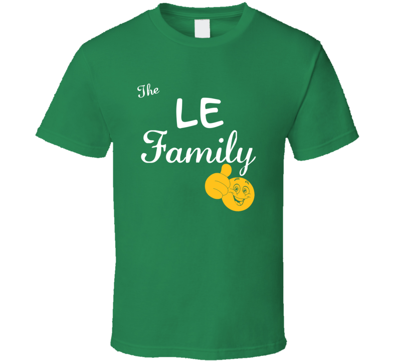 The Le Family Cool Last Name Surname T Shirt