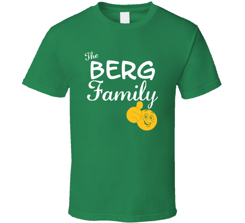 The Berg Family Cool Last Name Surname T Shirt