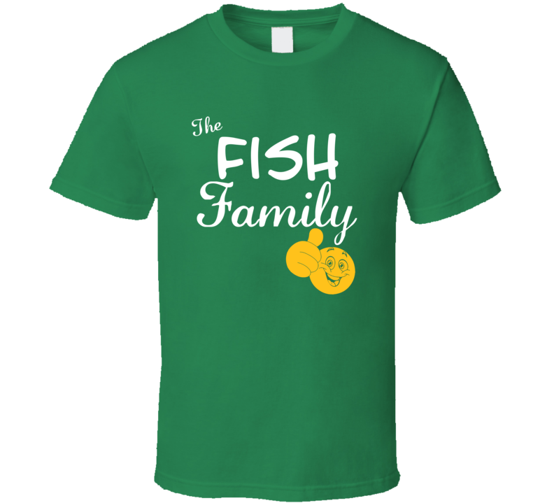 The Fish Family Cool Last Name Surname T Shirt