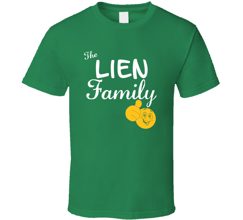 The Lien Family Cool Last Name Surname T Shirt