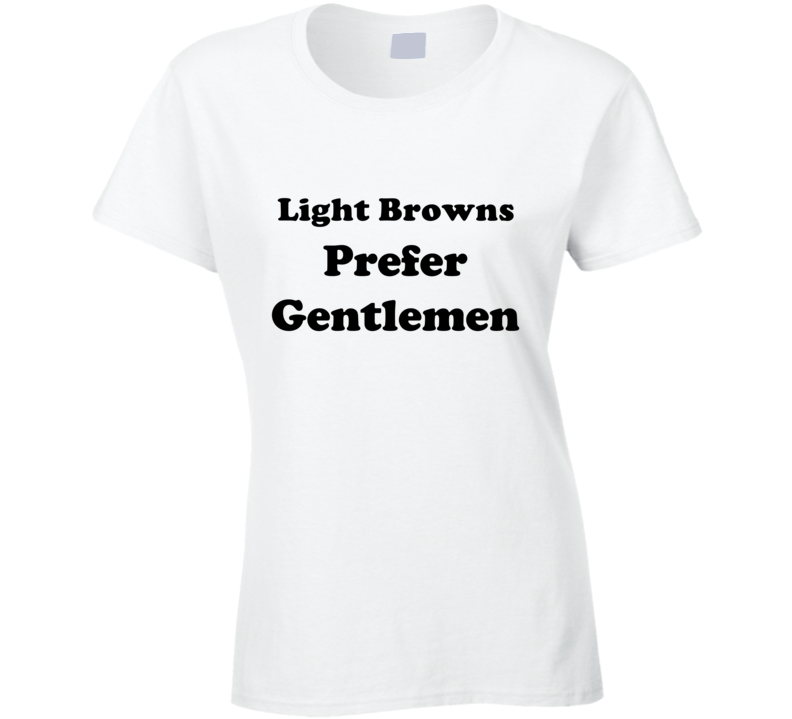 Light Browns Prefer Gentlemen Ladies Hair Color Cool Retro T Shirt