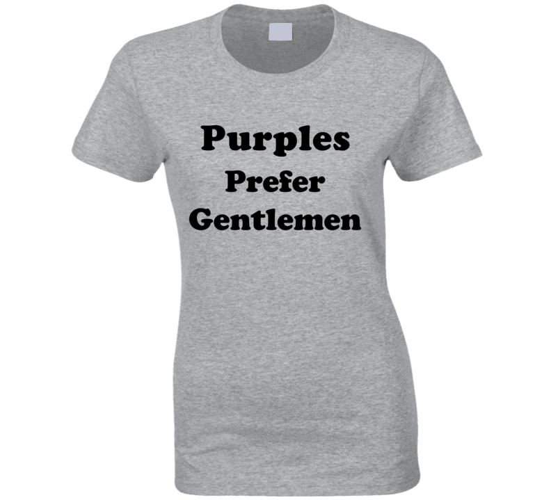 Purples Prefer Gentlemen Ladies Hair Color Cool Retro T Shirt