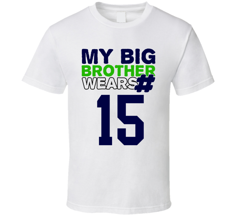 My Brother Wears The Number 15 Cool Jersey Number Sports T Shirt