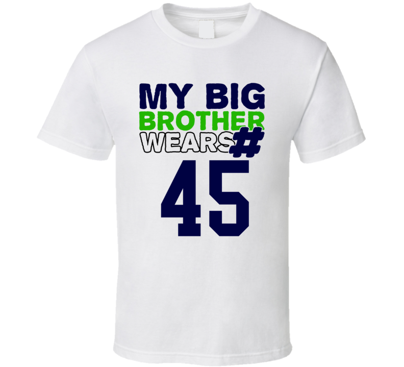 My Brother Wears The Number 45 Cool Jersey Number Sports T Shirt