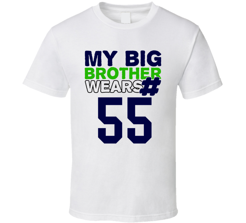 My Brother Wears The Number 55 Cool Jersey Number Sports T Shirt