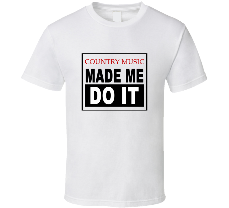 Country Music Made Me Do It Cool Retro T Shirt