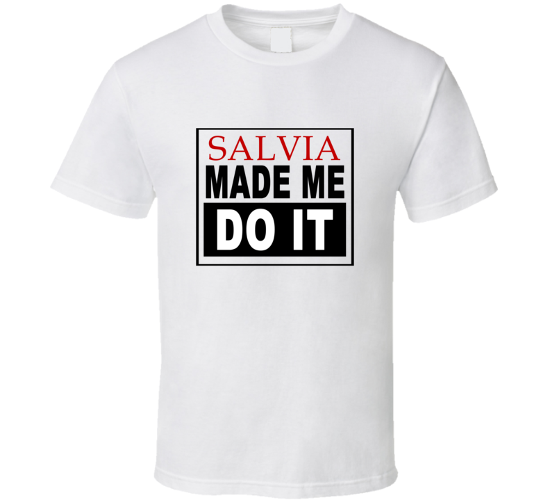 Salvia Made Me Do It Cool Retro T Shirt