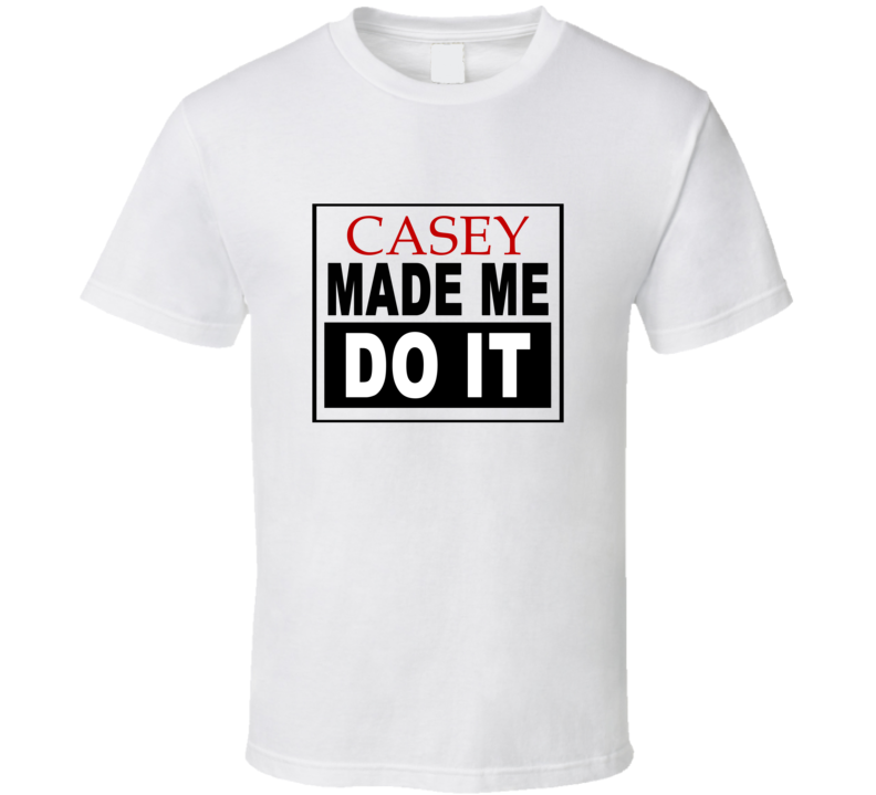 Casey Made Me Do It Cool Retro T Shirt