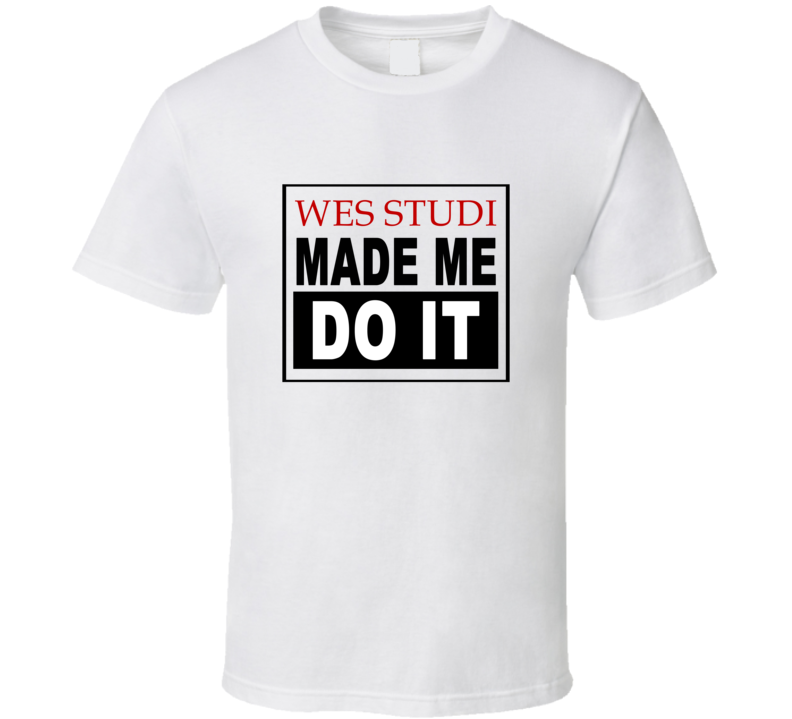 Wes Studi Made Me Do It Cool Retro T Shirt