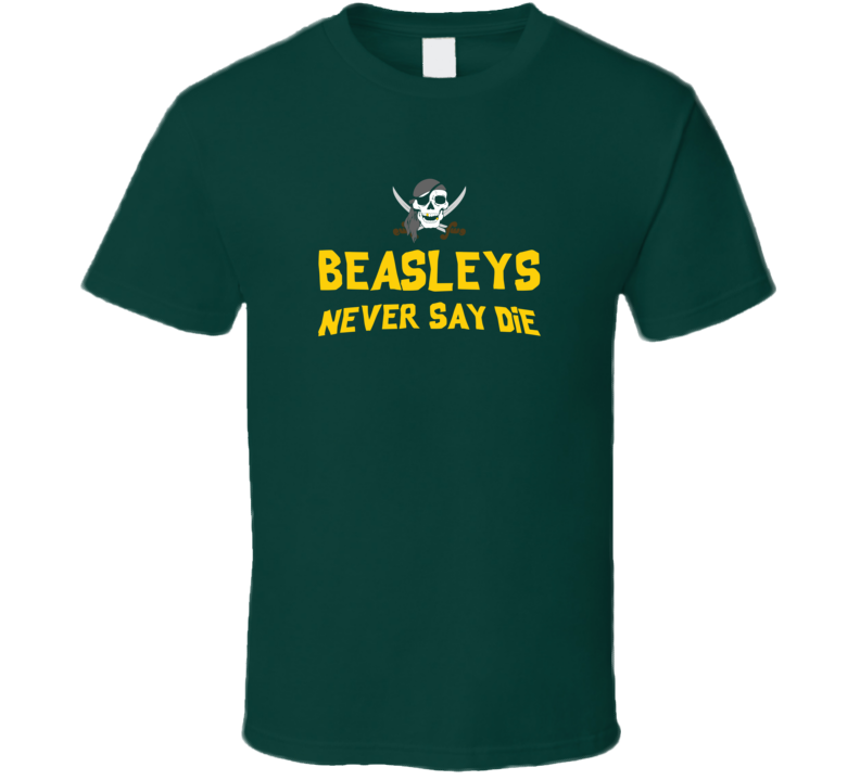 The Beasley Family Never Say Die The Goonies  Movie Tribute T Shirt