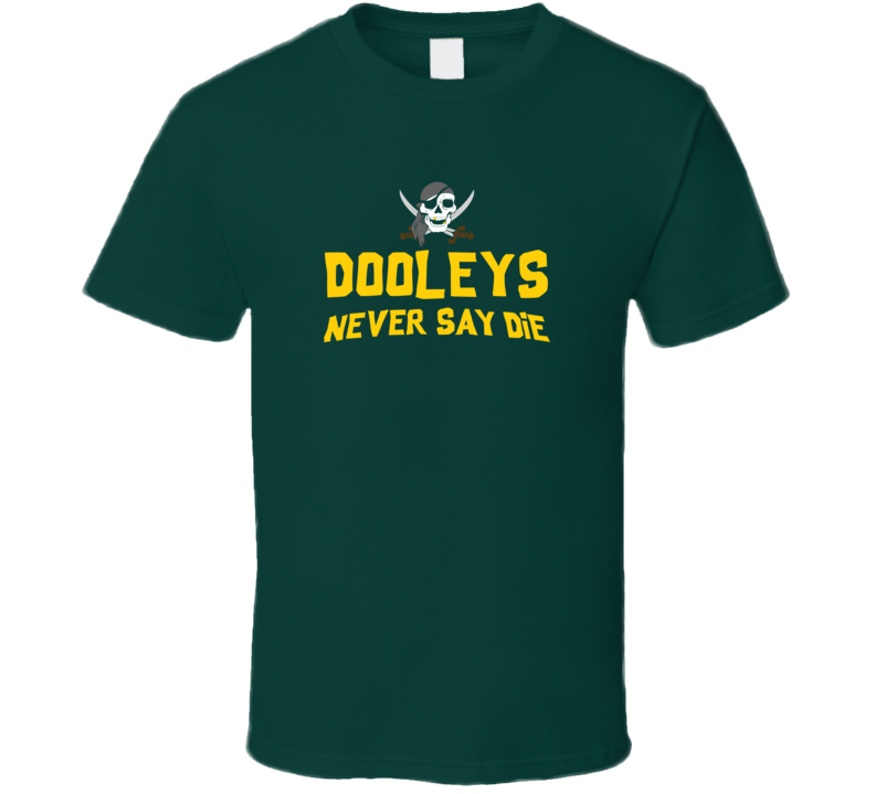 The Dooley Family Never Say Die The Goonies  Movie Tribute T Shirt