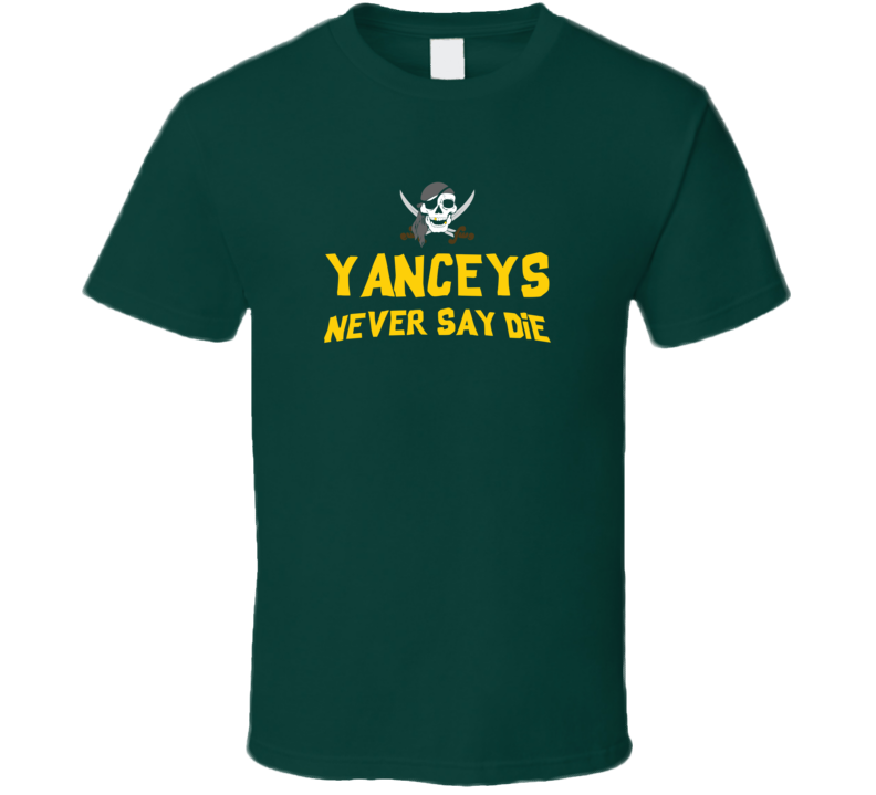 The Yancey Family Never Say Die The Goonies  Movie Tribute T Shirt