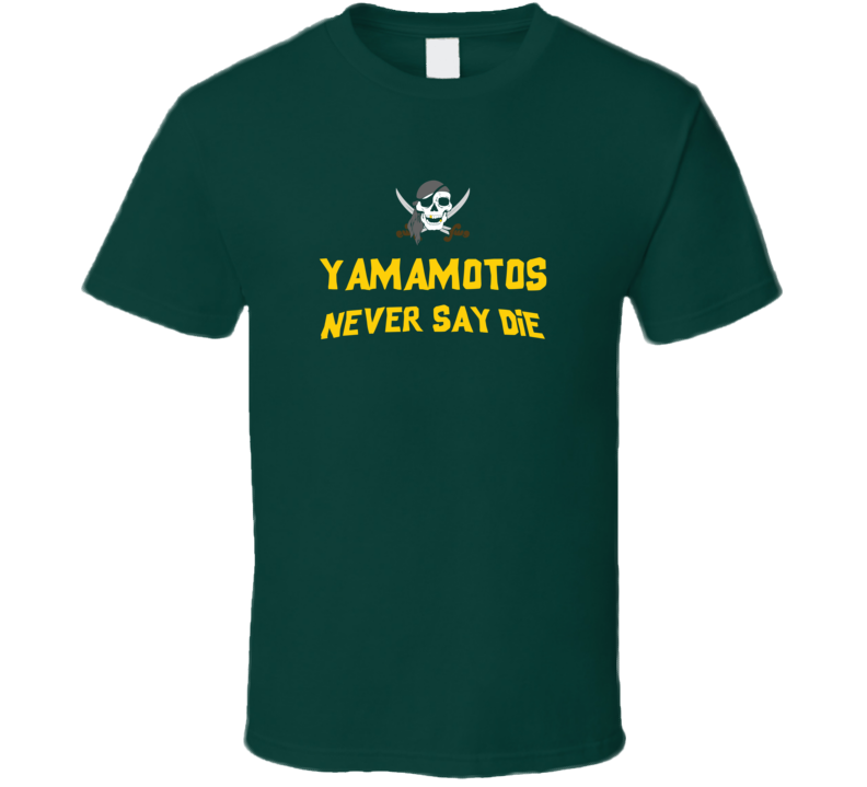 The Yamamoto Family Never Say Die The Goonies  Movie Tribute T Shirt