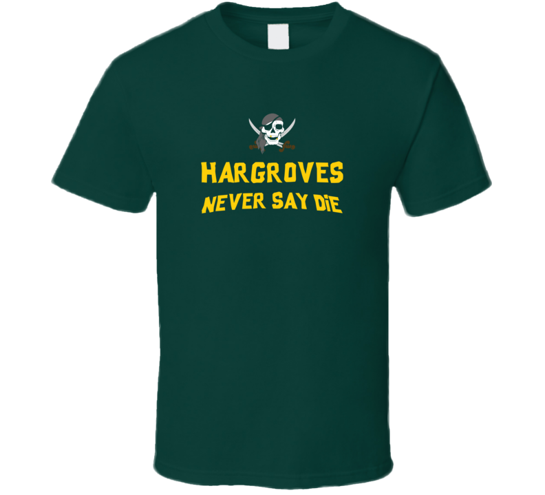 The Hargrove Family Never Say Die The Goonies  Movie Tribute T Shirt