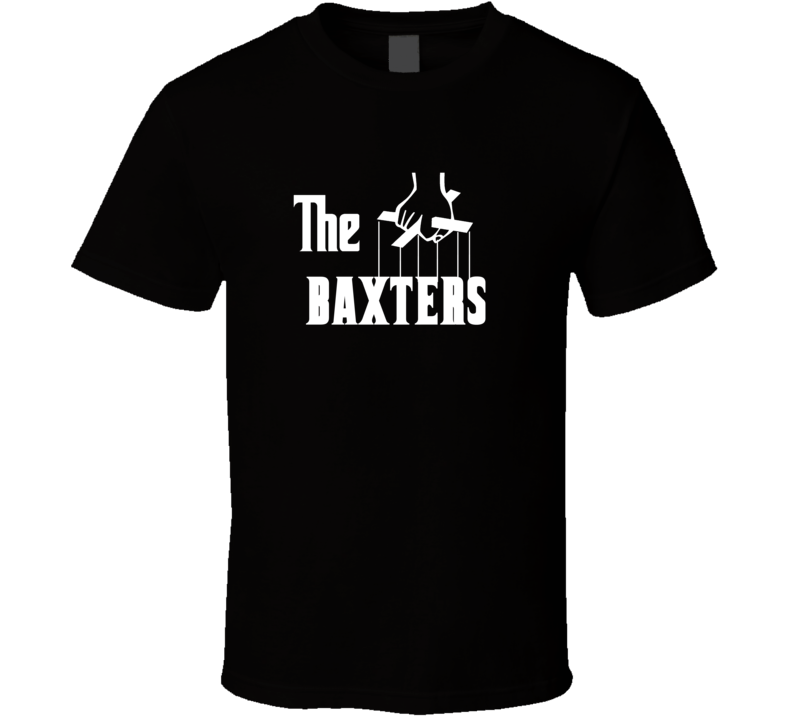 Godfather Funny Baxter Last Name Family Reunion Surname T shirt