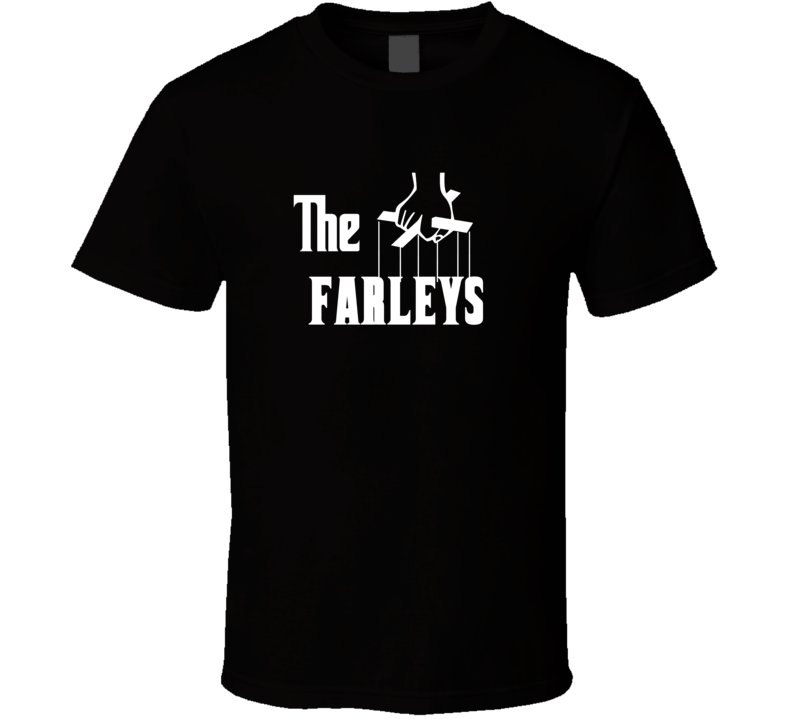 Godfather Funny Farley Last Name Family Reunion Surname T shirt