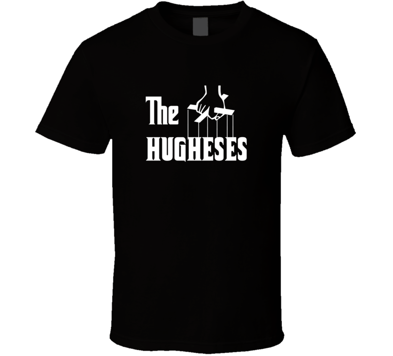 Godfather Funny Hughes Last Name Family Reunion Surname T shirt