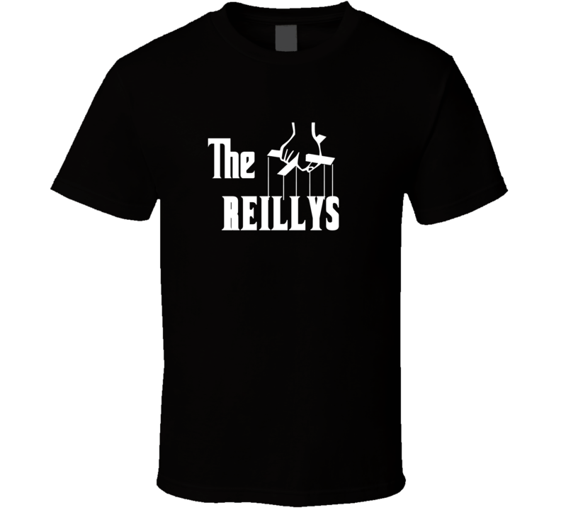 Godfather Funny Reilly Last Name Family Reunion Surname T shirt