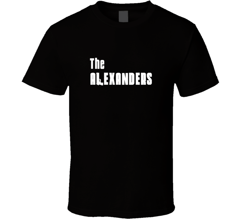 Mob Parody Funny Alexander Last Name Family Reunion Surname T shirt