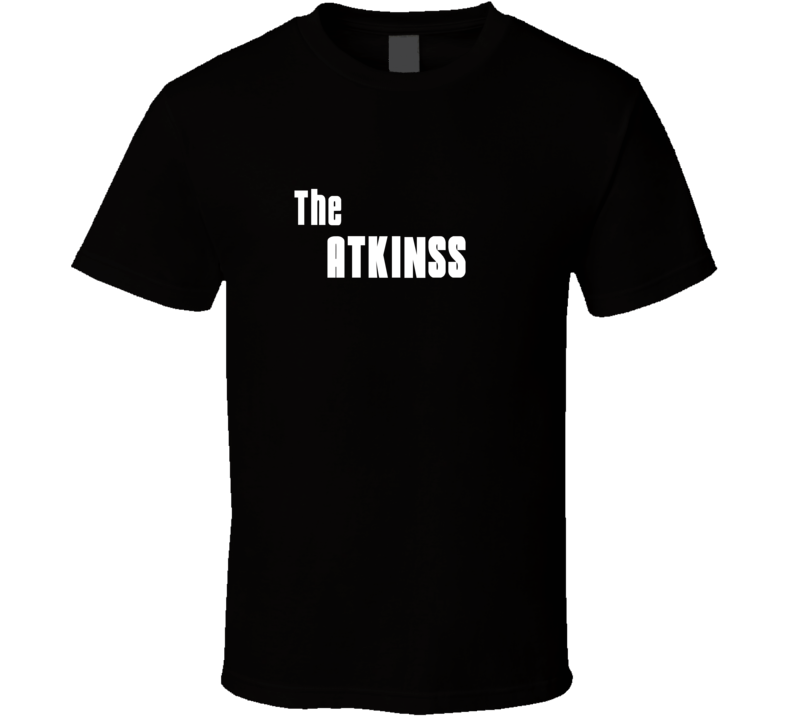 Mob Parody Funny Atkins Last Name Family Reunion Surname T shirt