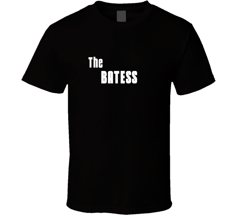 Mob Parody Funny Bates Last Name Family Reunion Surname T shirt